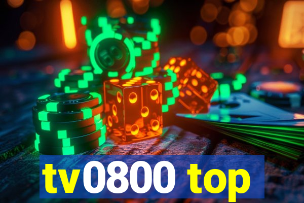 tv0800 top